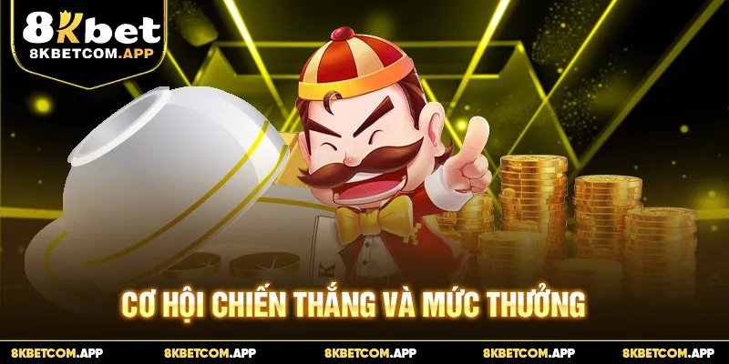 Cơ hội chiến thắng và mức thưởng