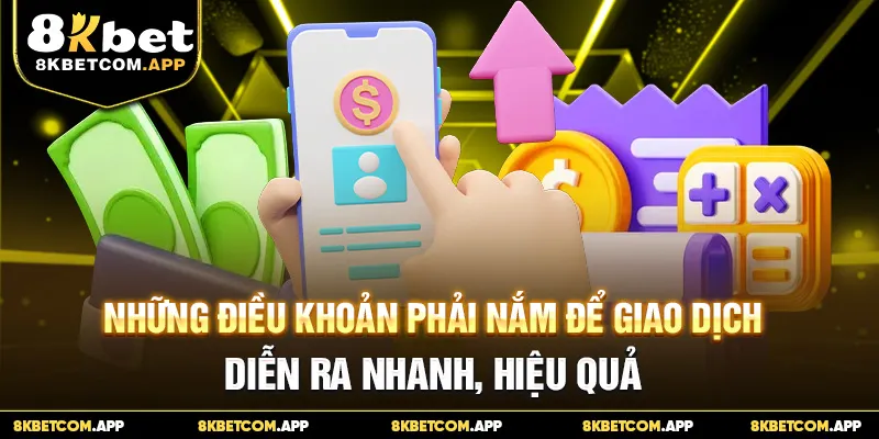 Những điều khoản phải nắm để giao dịch diễn ra nhanh, hiệu quả