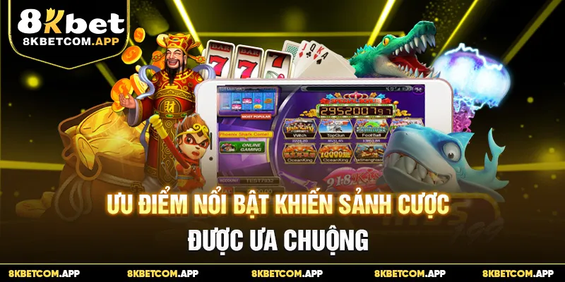 Ưu điểm nổi bật khiến sảnh cược nổ hũ JILI được ưa chuộng