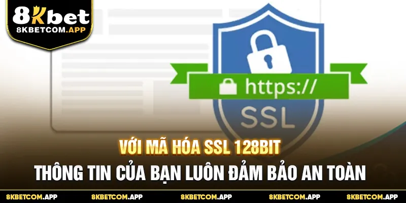 Với mã hóa SSL 128bit, thông tin của bạn luôn đảm bảo quyền riêng tư